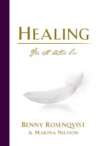 Healing : för ett bättre liv