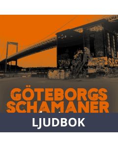Göteborgs schamaner, Ljudbok