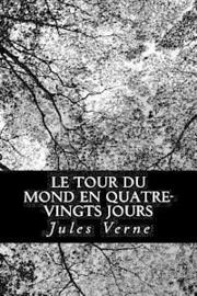 Le tour du mond en quatre-vingts jours
