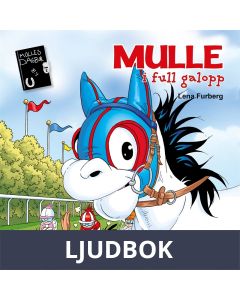Mulle i full galopp, Ljudbok