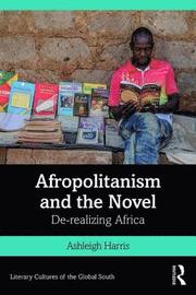 Afropolitanism and the Novel