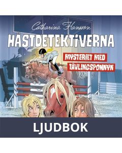 Hästdetektiverna. Mysteriet med tävlingsponnyn, Ljudbok