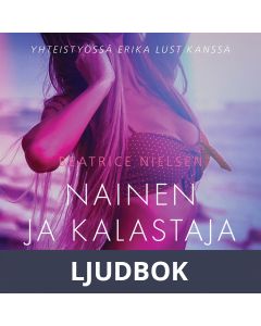 Nainen ja kalastaja - eroottinen novelli, Ljudbok