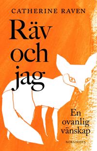 Räv och jag : En ovanlig vänskap