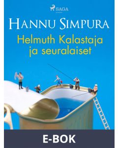 Helmuth Kalastaja ja seuralaiset, E-bok