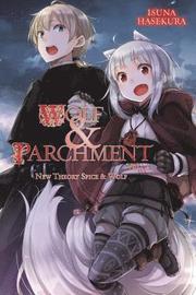 Wolf &; Parchment: New Theory Spice &; Wolf, Vol. 2 (light novel)