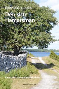 Den siste Hamarsman - En historisk roman från Gotland