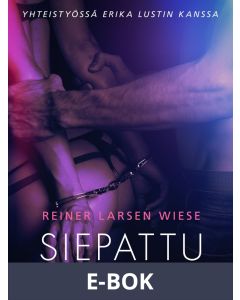 Siepattu - eroottinen novelli, E-bok