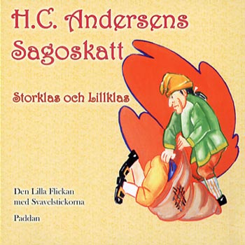 H.C. Andersens Sagoskatt: Storklas och Lillklas