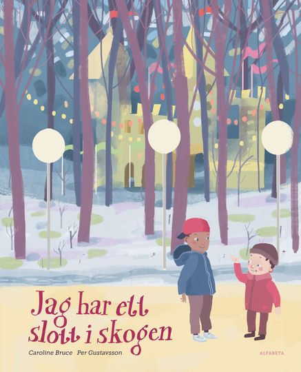 Jag Har Ett Slott I Skogen