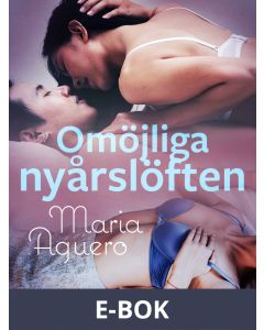 Omöjliga nyårslöften - erotisk novell, E-bok