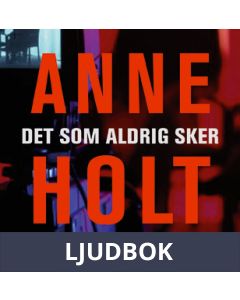 Det som aldrig sker, Ljudbok