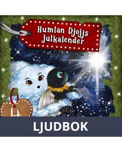 Humlan Djojjs Julkalender (Avsnitt 4), Ljudbok