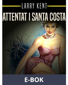 Attentat i Santa Costa, E-bok