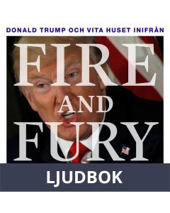Fire and Fury: Donald Trump och Vita huset inifrån, Ljudbok