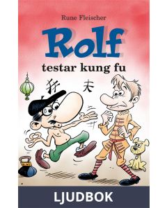 Rolf testar kung fu, Ljudbok
