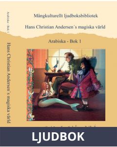 Hans Christian Andersen's magiska värld - Bok 1, Ljudbok