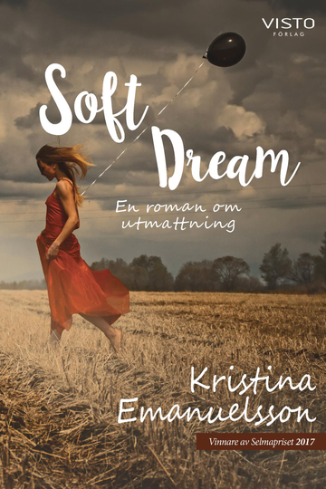 Soft Dream - En Roman Om Utmattning