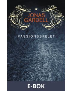 Passionsspelet : Roman, E-bok