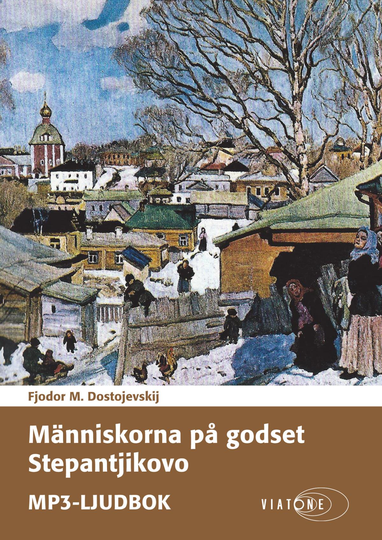 Människorna På Godset Stepantjikovo