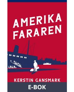 Amerikafararen, E-bok