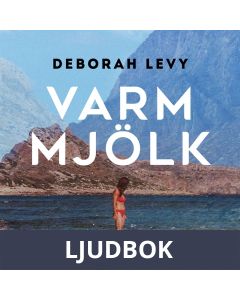 Varm mjölk, Ljudbok