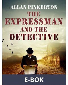 The Expressman and the Detective, E-bok