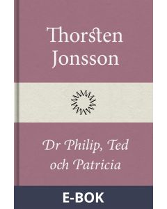 Dr Philip, Ted och Patricia, E-bok