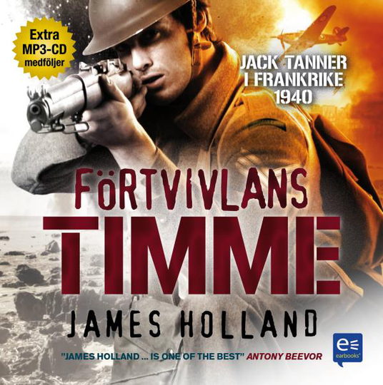 Förtvivlans Timme - Jack Tanner I Frankrike 1940