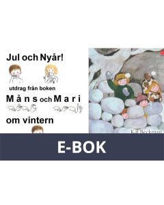 Jul och Nyår - utdrag från boken Måns och Mari om vintern - Barnbok med tecken för hörande barn, E-bok