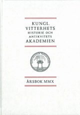 Kungl. Vitterhets historie och antikvitets akademien årsbok. 2010