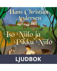 Iso Niilo ja Pikku Niilo, Ljudbok