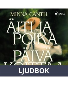 Äiti ja poika - Päivä koittaa, Ljudbok