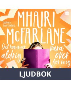 Det kommer aldrig vara över för mig, Ljudbok
