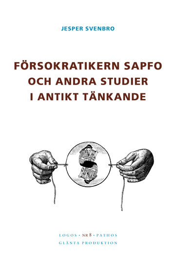 Försokratikern Sapfo Och Andra Studier I Antikt Tänkande