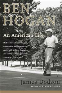 Ben Hogan: An American Life