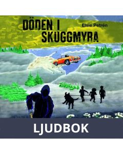 Döden i Skuggmyra, Ljudbok