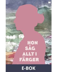 Hon såg allt i färger, E-bok