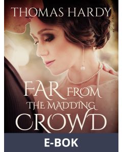 Far from the Madding Crowd, E-bok