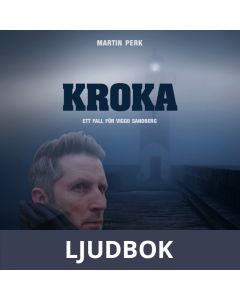 Kroka: ett fall för Viggo Sandberg, Ljudbok
