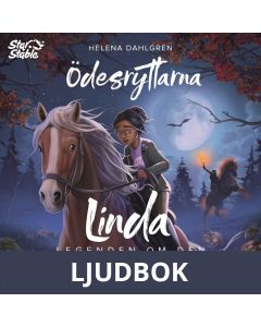 Linda. Legenden om den huvudlöse ryttaren : En Star Stable-novell, Ljudbok