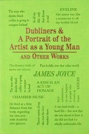 Dubliners &; A Portrait of the Artist as a Young Man and Other Works