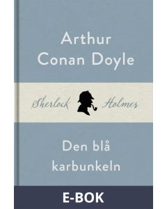 Den blå karbunkeln (En Sherlock Holmes-novell), E-bok