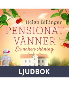 Pensionat vänner - En naken skåning, Ljudbok