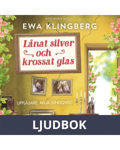 Lånat silver och krossat glas, Ljudbok