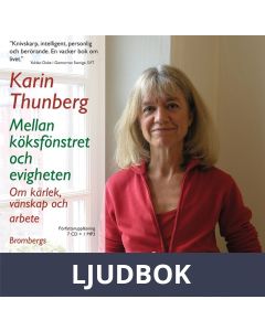Mellan köksfönstret och evigheten, Ljudbok