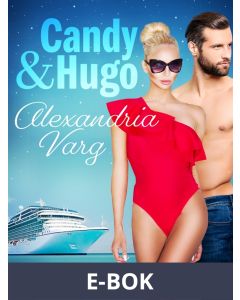 Candy och Hugo - erotisk novell, E-bok