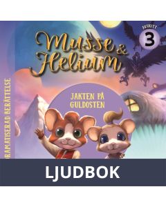 Jakten på Guldosten, bok 2 avsnitt 3 : Dramatiserad ljudberättelse, Ljudbok
