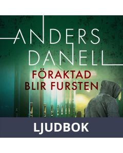 Föraktad blir fursten, Ljudbok