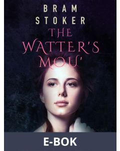 The Watter s Mou , E-bok